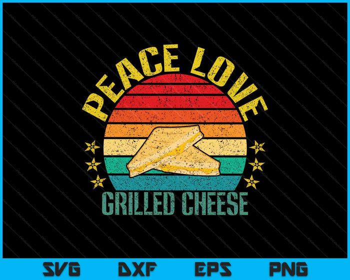Peace Love Grilled Cheese Funny Retro SVG PNG Digital Printable Files