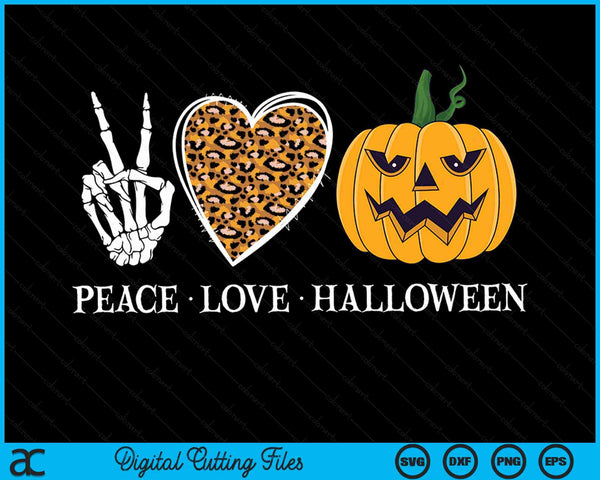 Peace Love Halloween Skeleton Scary Pumpkin Halloween SVG PNG Digital Cutting Files