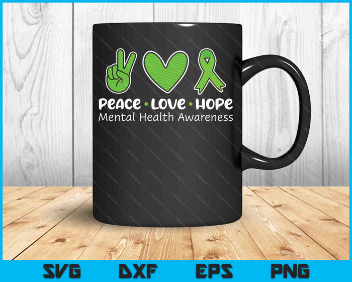 Paz Amor Esperanza Conciencia de Salud Mental Cinta Verde SVG PNG Corte Archivos Imprimibles