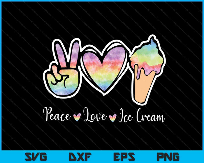 Peace Love Ice Cream Cute for Girls Teens SVG PNG Digital Cutting Files