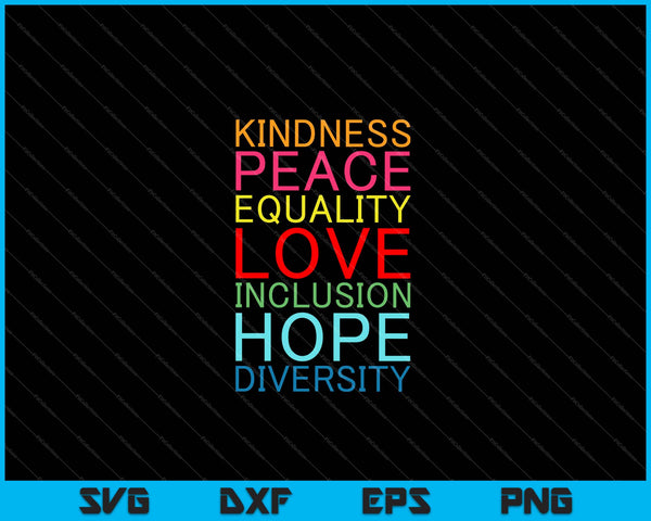 Paz Amor Inclusión Igualdad Diversidad Derechos Humanos SVG PNG Cortar archivos imprimibles