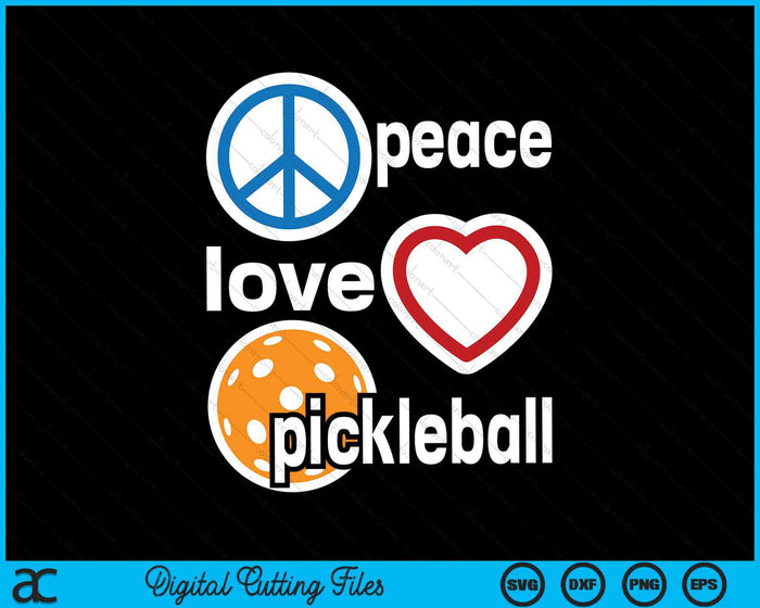 Peace Love Pickleball Funny Pickleball Player SVG PNG Digital Cutting Files