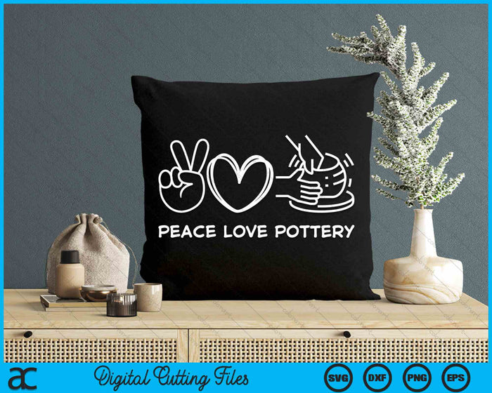 Peace Love Pottery Retro Pottery Ceramics Artist SVG PNG Digital Cutting File