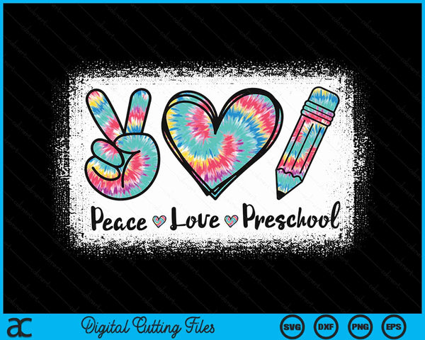 Peace Love Preschool Girls Teacher Back To School Bleached SVG PNG Digital Cutting Files