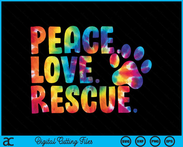 Peace Love Rescue Dog Lover Ouder aangenomen Tie Dye SVG PNG Digitale Snijbestanden