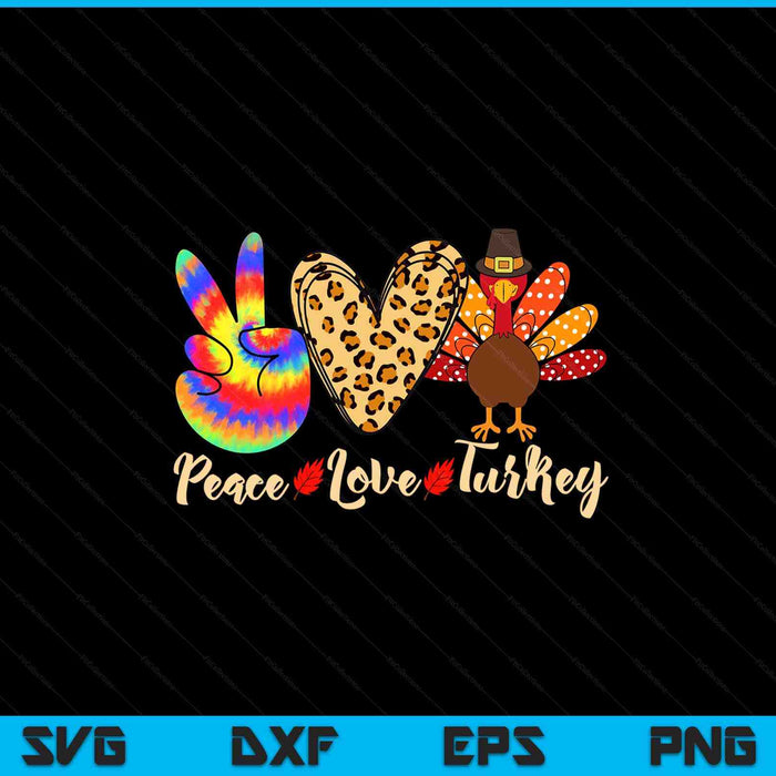 Peace love turkey little pilgrim Thanksgiving SVG cut file