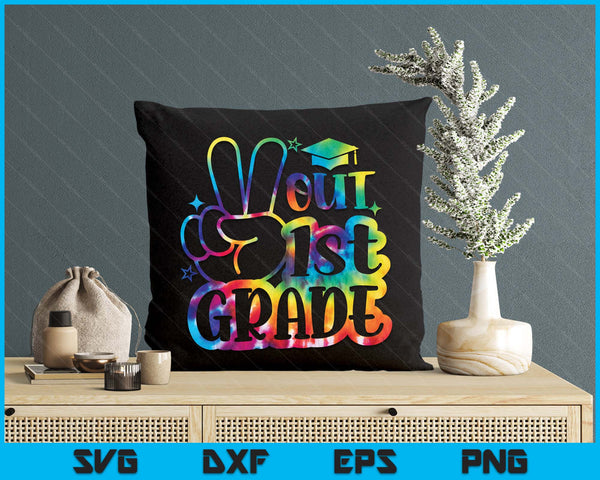 Peace Out 1st Grade Tie Dye Last Day School SVG PNG Digital Printable Files