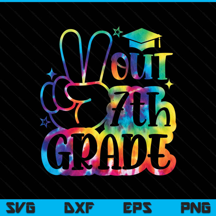 Peace Out 7th Grade Tie Dye Last Day School SVG PNG Digital Printable Files