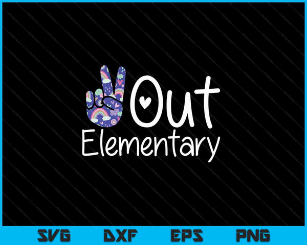 Peace Out Elementary SVG PNG Cortar archivos imprimibles