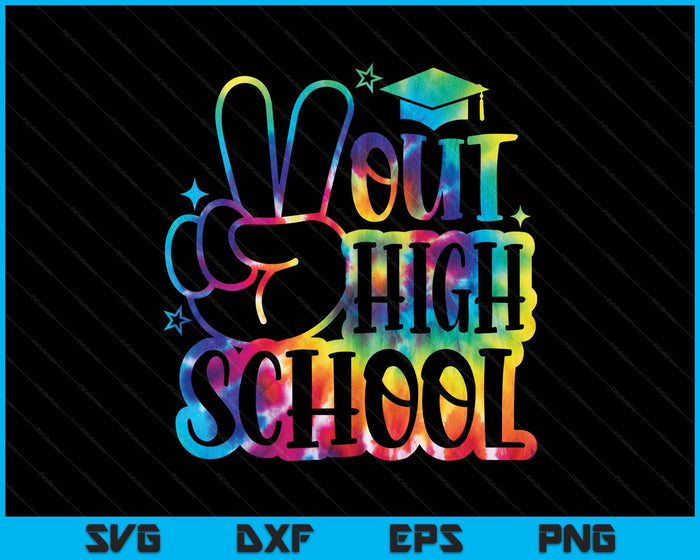 Peace Out High School Tie Dye Last Day School SVG PNG Digital Printable Files