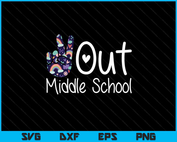 Peace Out Middle School SVG PNG cortando archivos imprimibles