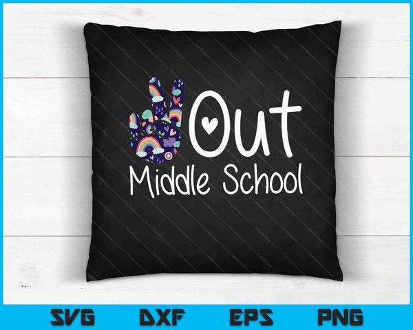 Peace Out Middle School SVG PNG Cutting Printable Files