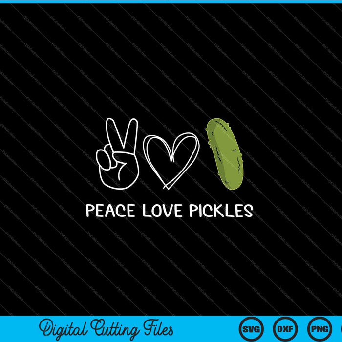 Peace Love Pickles Retro Pickles Lover Food Lover SVG PNG digitale snijbestanden