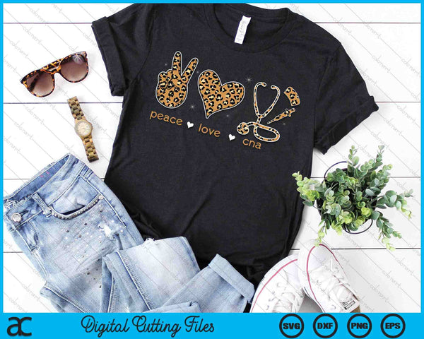 Peace love CNA Nurse life leopard Print Nurses Week CNA Week SVG PNG Digital Printable Files