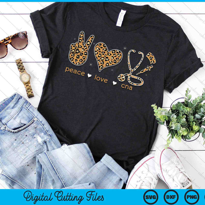 Peace love CNA Nurse life leopard Print Nurses Week CNA Week SVG PNG Digital Printable Files