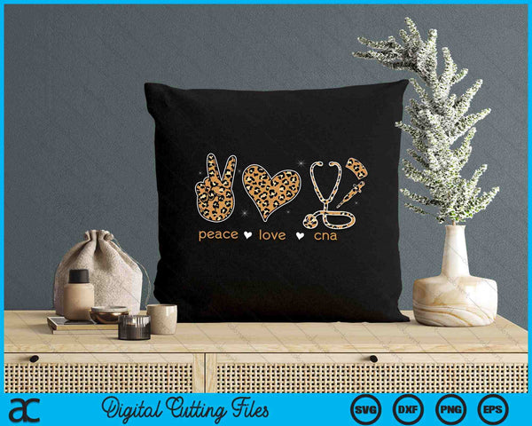 Peace love CNA Nurse life leopard Print Nurses Week CNA Week SVG PNG Digital Printable Files