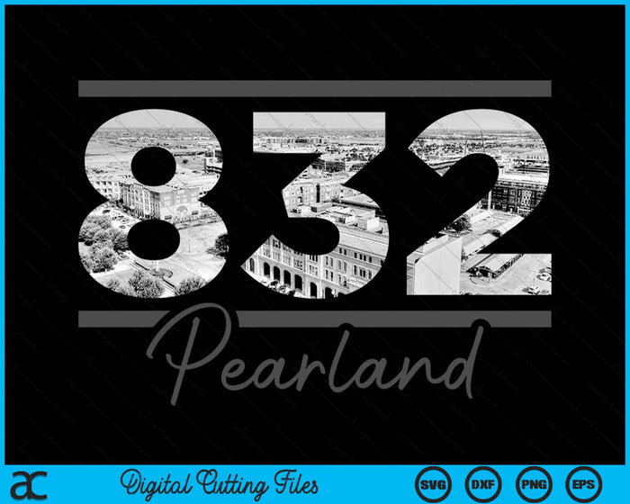 Pearland 832 Area Code Skyline Texas Vintage SVG PNG Digital Cutting Files