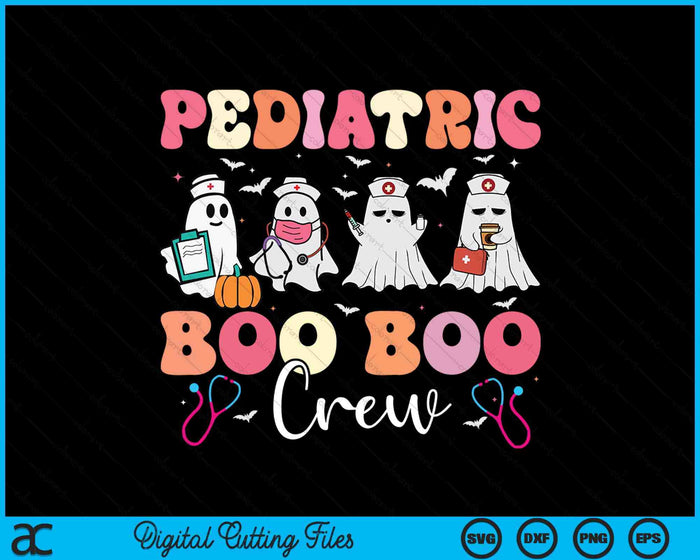 Pediatric Nurse Boo Boo Crew Ghost Nurse Halloween SVG PNG Digital Printable Files