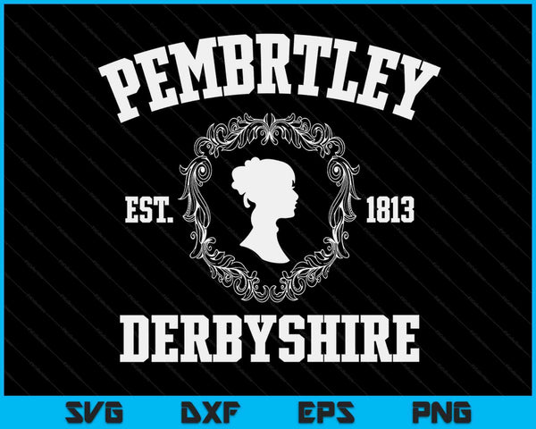 Pemberley Derbyshire 1813 Pride And Prejudice Jane Austen SVG PNG Digital Cutting Files
