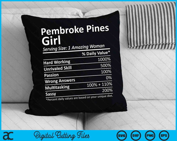 Pembroke Pines Girl FL Florida Funny City Home Roots SVG PNG Cortando archivos imprimibles