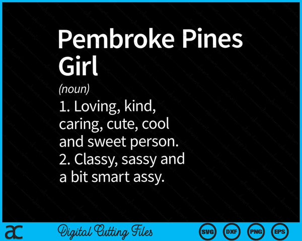 Pembroke pines girl fl Florida home roots SVG cut file