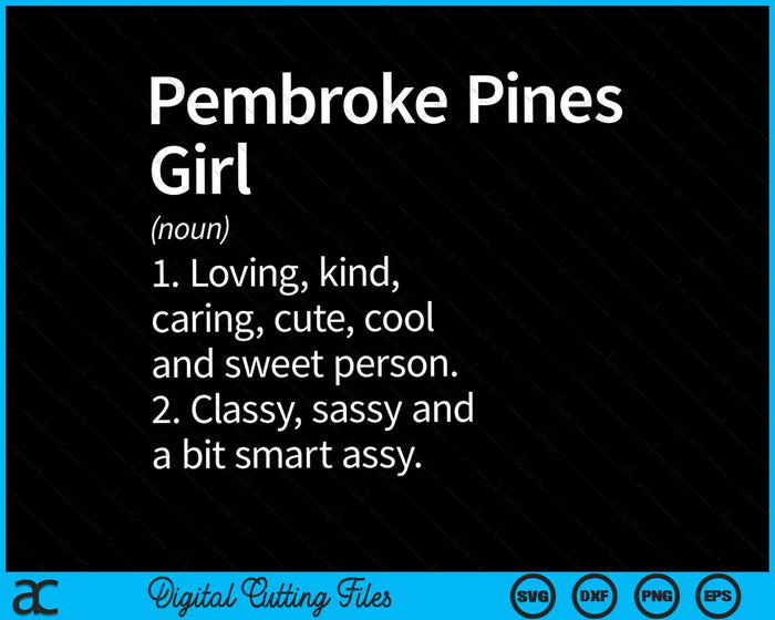 Pembroke Pines Girl FL Florida Home Roots SVG PNG Archivos de corte digital