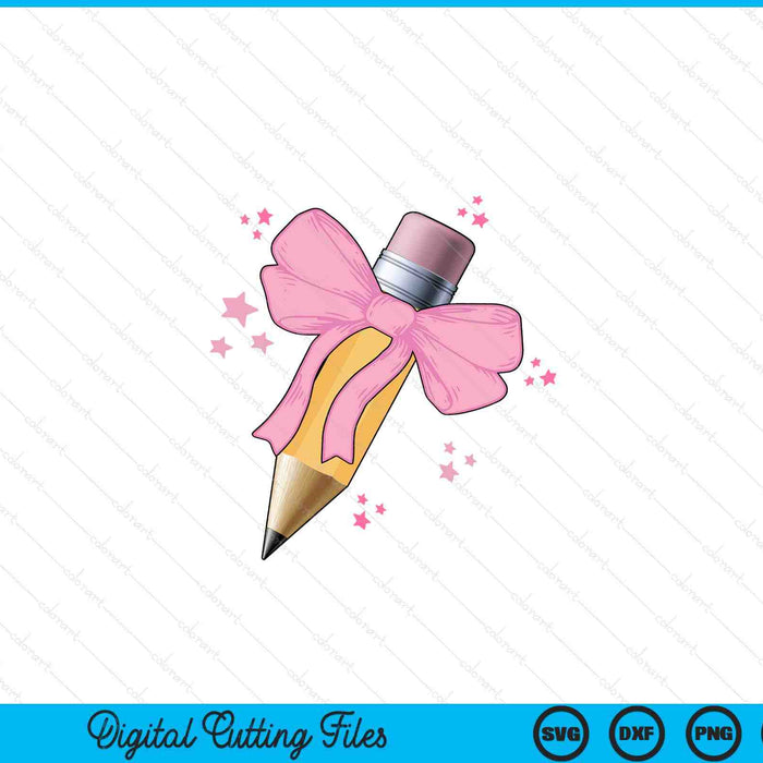 Pencil coquette bow teacher appreciation back to school SVG cut file