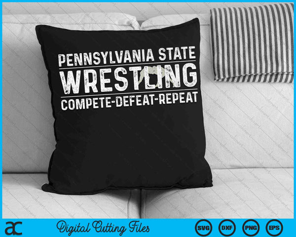 Pennsylvania State Wrestling Compete Nederlaag Herhaal SVG PNG digitale snijbestanden