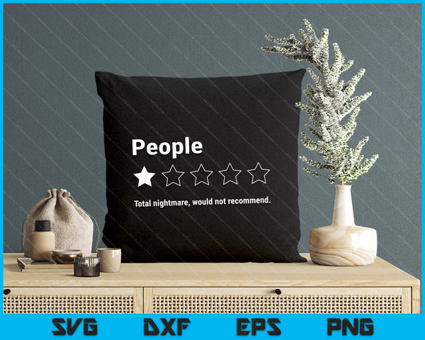 People One Star Total Nightmare Would Not Recommend SVG PNG Digital Printable Files