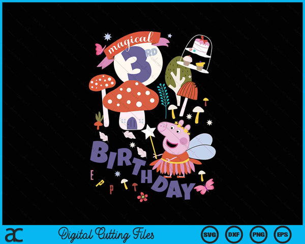 Peppa Pig Mágico 3er Cumpleaños SVG PNG Archivos de Corte Digital