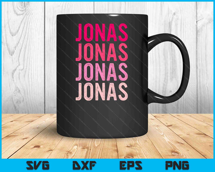 Personalized Name Jonas I Love Jonas SVG PNG Digital Cutting Files