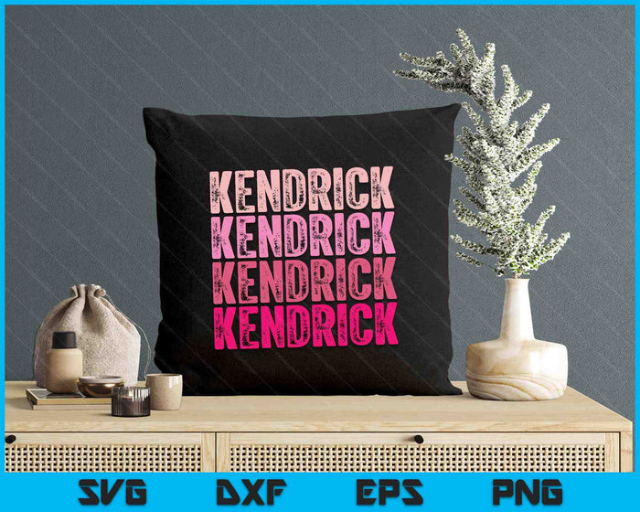 Personalized Name Kendrick I Love Kendrick Vintage SVG PNG Digital Printable Files