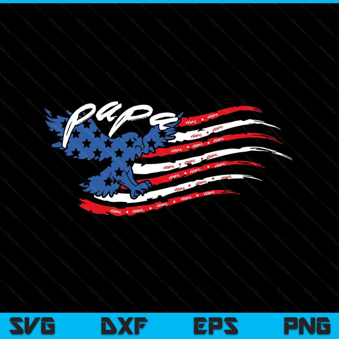 Personalized papa American flag eagle SVG cut file