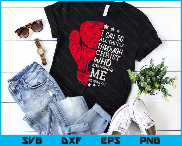 Philippians 4 13 I Can Do All Things Christian Boxing SVG PNG Digital Printable Files