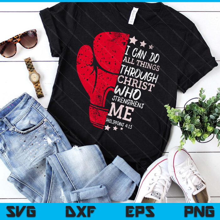 Philippians 4 13 I Can Do All Things Christian Boxing SVG PNG Digital Printable Files