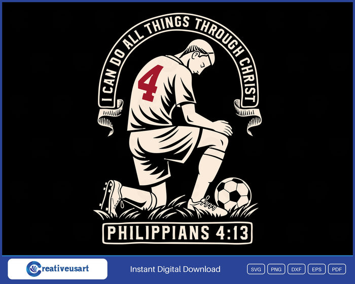 Philippians 4:13 Soccer Player Kneeling In Prayer SVG - Philippians 4:13 Soccer Player Kneeling In Prayer