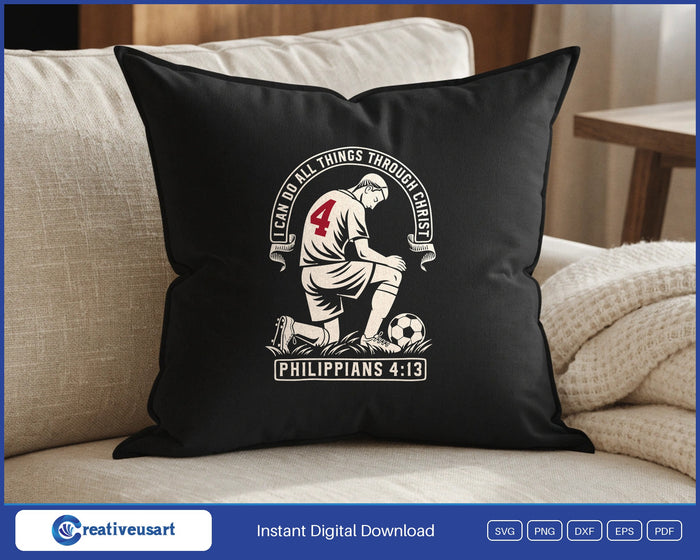 Philippians 4:13 Soccer Player Kneeling In Prayer SVG design on a throw pillow