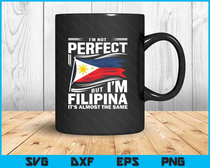 Philippines Flag Funny Filipina SVG PNG Digital Printable Files