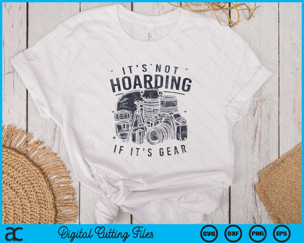 Photography Lover Gift Funny Camera Gear Photographer SVG PNG Digital Printable Files