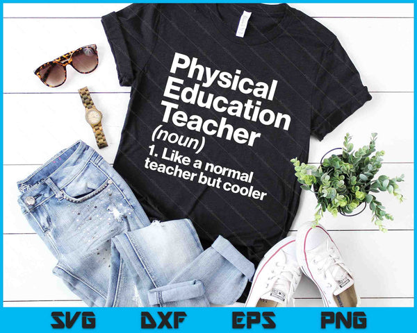 Physical Education Teacher Definition Sports P.E. School SVG PNG Digital Cutting Files