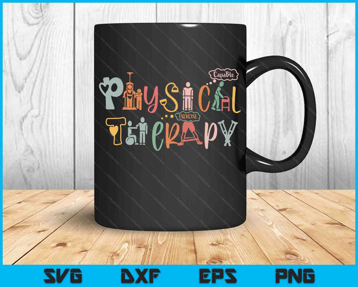 Physical Therapy Funny Physical Therapist PT Month SVG PNG Digital Cutting Files