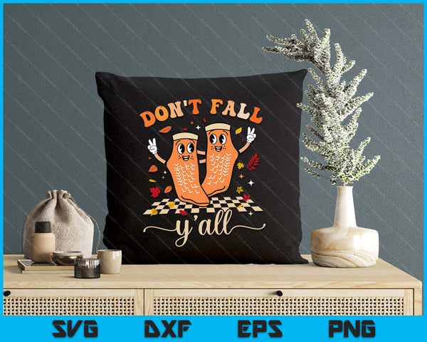 Physical Therapy Nurse Don't Fall Y'all Fall Prevention Fall SVG PNG Digital Printable Files