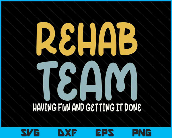 Physical therapy speech therapist occupational rehab team SVG cut file