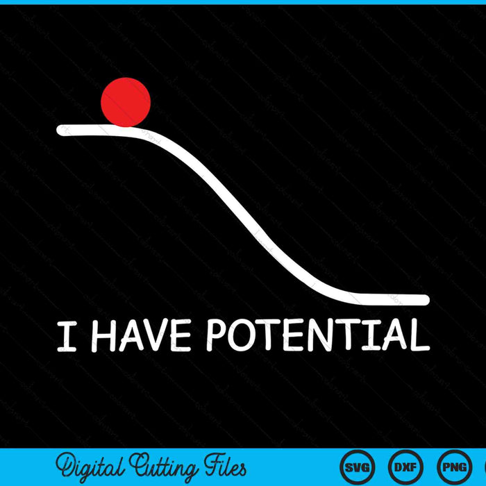 Physics I have potential energy SVG cut file