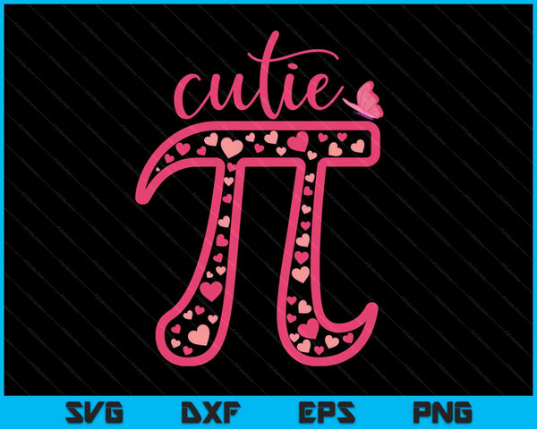 Pi Day Women Kids Men Toddler Math Teacher Cutie Pi SVG PNG Digital Printable Files