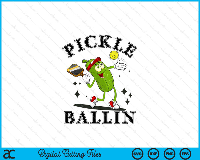 Pickle Ballin Pickleball SVG PNG Digital Printable Files