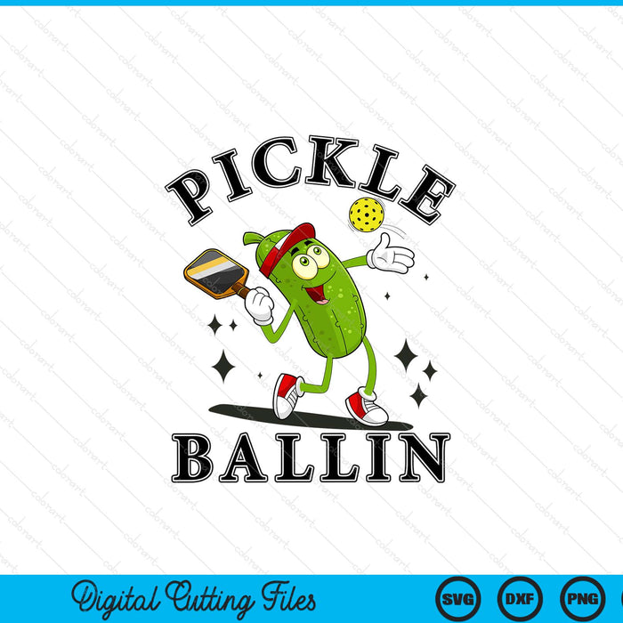 Pickle Ballin Pickleball SVG PNG Digital Printable Files
