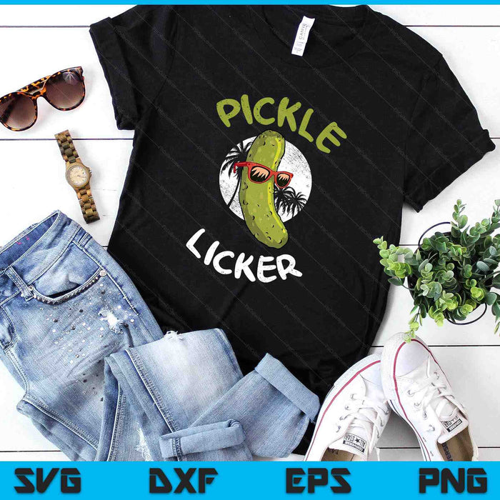 Pickle Licker Pickle SVG PNG Digital Printable Files