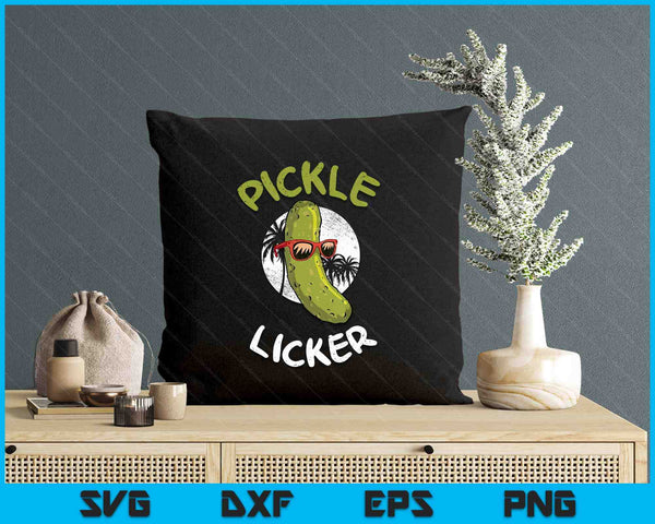Pickle Licker Pickle SVG PNG Digital Printable Files