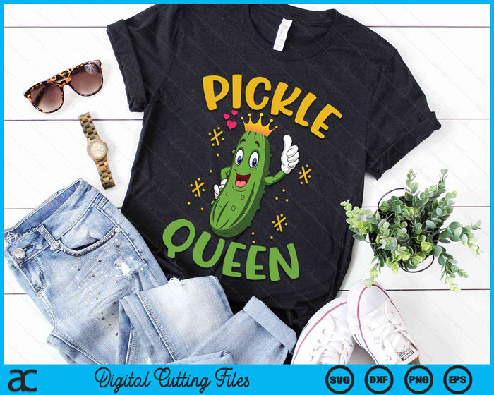 Pickle Queen Art For Women Girls Kids Cucumber Pickle Lover SVG PNG Digital Cutting Files